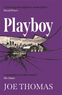 Playboy : Sao Paulo Quartet : Book 3 - Joe Thomas