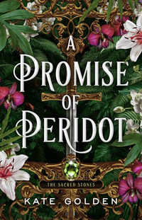 A Promise of Peridot : An addictive enemies-to-lovers fantasy romance - Kate Golden