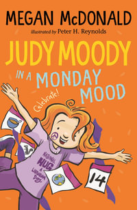 Judy Moody : In a Monday Mood - Megan McDonald