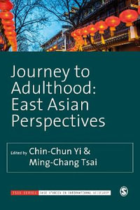 Journey to Adulthood : East Asian Perspectives - Chin-Chun Yi