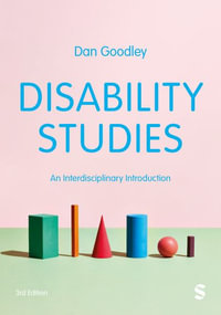 Disability Studies : An Interdisciplinary Introduction - Dan Goodley