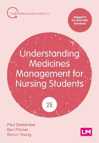 Understanding Medicines Management for Nursing Students - Paul Deslandes