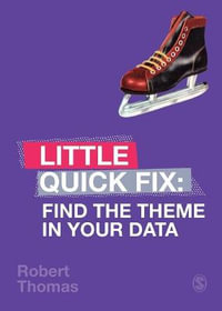 Find the Theme in Your Data : Little Quick Fix - Robert Thomas