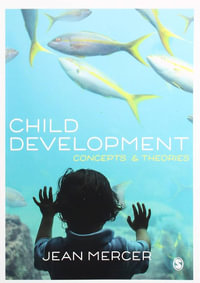 Child Development : Concepts and Theories - Jean A. Mercer