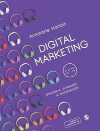 Digital Marketing : Strategic Planning & Integration - Annmarie Hanlon