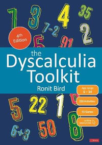 The Dyscalculia Toolkit : Supporting Learning Difficulties in Maths - Ronit Bird