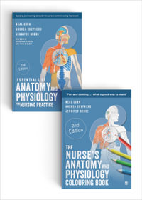 Essentials of Anatomy and Physiology for Nursing Practice 2e + The Nurse's Anatomy and Physiology Colouring Book 2e - Neal Cook