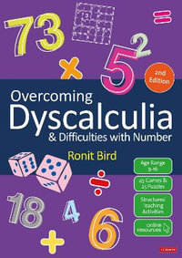 Overcoming Dyscalculia and Difficulties with Number : Corwin Ltd - Ronit Bird