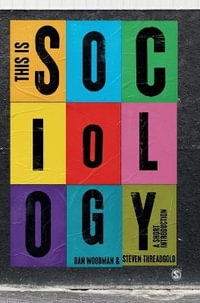 This is Sociology : A Short Introduction - Dan Woodman