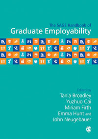 The SAGE Handbook of Graduate Employability - Tania Broadley