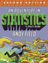 An Adventure in Statistics : The Reality Enigma - Andy Field