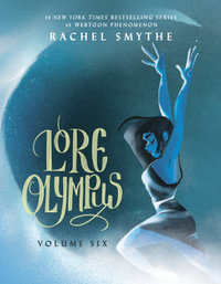 Lore Olympus : Volume Six: UK Edition - Rachel Smythe