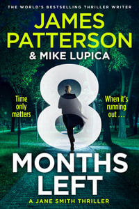 8 Months Left - James Patterson