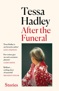 After the Funeral : 'My new favourite writer' Marian Keyes - Tessa Hadley