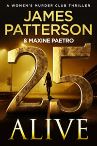 25 Alive : (Women's Murder Club 25) - James Patterson