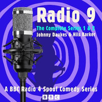 Radio 9: The Complete Series 1 and 2 : A BBC Radio 4 Spoof Comedy Series - Johnny Daukes