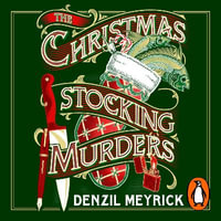 The Christmas Stocking Murders : A Frank Grasby Mystery : Book 2 - Denzil Meyrick