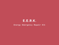 Energy Emergency Repair Kit - The E.E.R.K. Collective