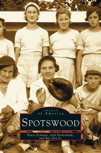 Spotswood - Bruce Eckman