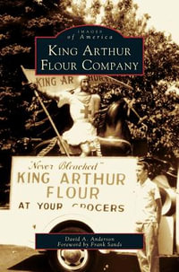 King Arthur Flour Company - David A. Anderson