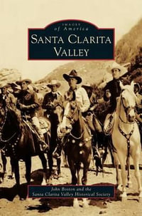 Santa Clarita Valley - John Boston