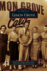 Lemon Grove - Helen M. Ofield