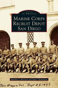 Marine Corps Recruit Depot San Diego - Matthew J. Morrison