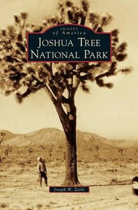 Joshua Tree National Park - Joseph W. Zarki