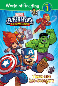 Marvel Super Hero Adventures : These Are the Avengers - Alexandra West