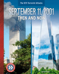 September 11, 2001 : Then and Now - Jessica Rusick