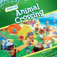 Animal Crossing : Game On! - Jessica Rusick