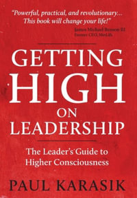 Getting High on Leadership - Paul Karasik