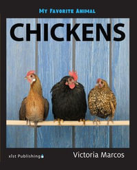 My Favorite Animal : Chickens - Victoria Marcos