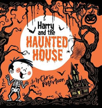 Harry and the Haunted House - Chris Robertson