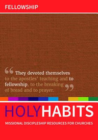 Holy Habits : Fellowship - Andrew Roberts