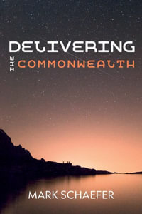 Delivering the Commonwealth - Mark Schaefer