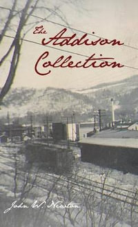 The Addison Collection - John W. Newton