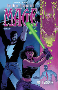 Mage Book One : The Hero Discovered Part Two (Volume 2) - Matt Wagner