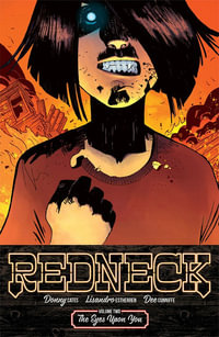 Redneck Volume 2 : The Eyes Upon You - Donny Cates