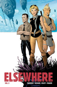 Elsewhere Volume 2 : ELSEWHERE TP - Jay Faerber