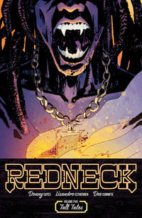 Redneck Volume 5 : REDNECK TP - Donny Cates