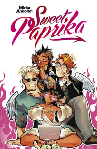 Mirka Andolfo's Sweet Paprika, Volume 2 : MIRKA ANDOLFO SWEET PAPRIKA TP - Mirka Andolfo