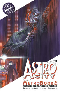 Astro City Metrobook, Volume 2 : ASTRO CITY METROBOOK TP - Kurt Busiek