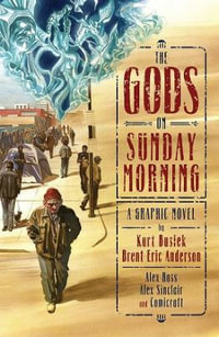 The Gods on Sunday Morning - Kurt Busiek