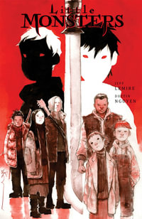 Little Monsters Volume 2 : LITTLE MONSTERS TP - Jeff Lemire