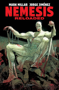 Nemesis : Reloaded - Mark Millar