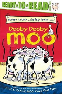 Dooby Dooby Moo : Ready-to-Read. Level 2 - Doreen Cronin