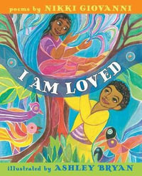 I Am Loved - Nikki Giovanni