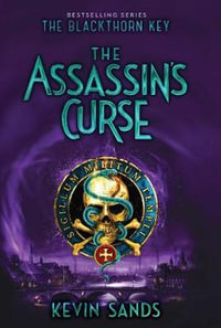 The Assassin's Curse : The Blackthorn Key - Kevin Sands