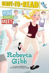 Roberta Gibb : Ready-to-Read. Level 3 - Laurie Calkhoven